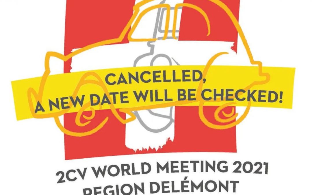Cancellation of the 24th World Meeting of the Friends of the 2CV in 2021